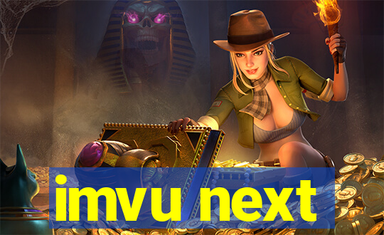 imvu next